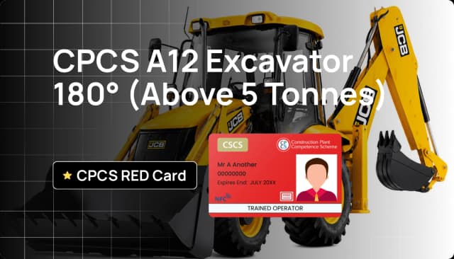 CPCS A12 Excavator 180° Above 5 Tonnes