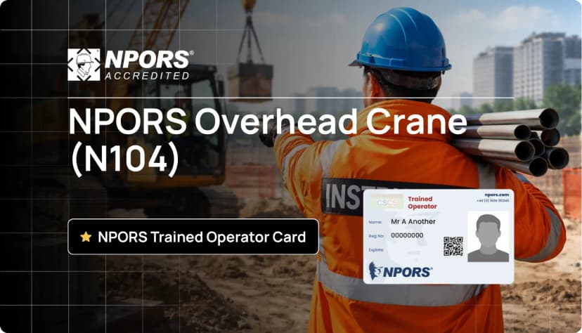 NPORS accredited Overhead Crane training with a trained operator holding an NPORS card, wearing a high-visibility jacket and helmet at a construction site.