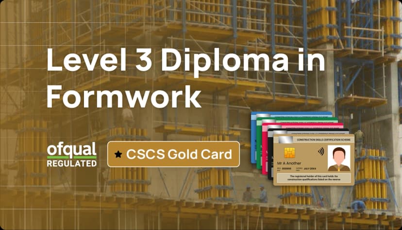 Level 3 NVQ in Formwork – work-based construction training for CSCS Gold Card eligibility