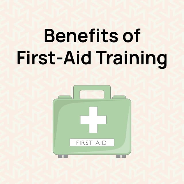 Benefits of First-Aid Training