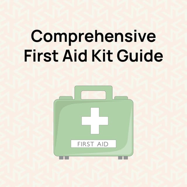 Comprehensive First Aid Kit Guide