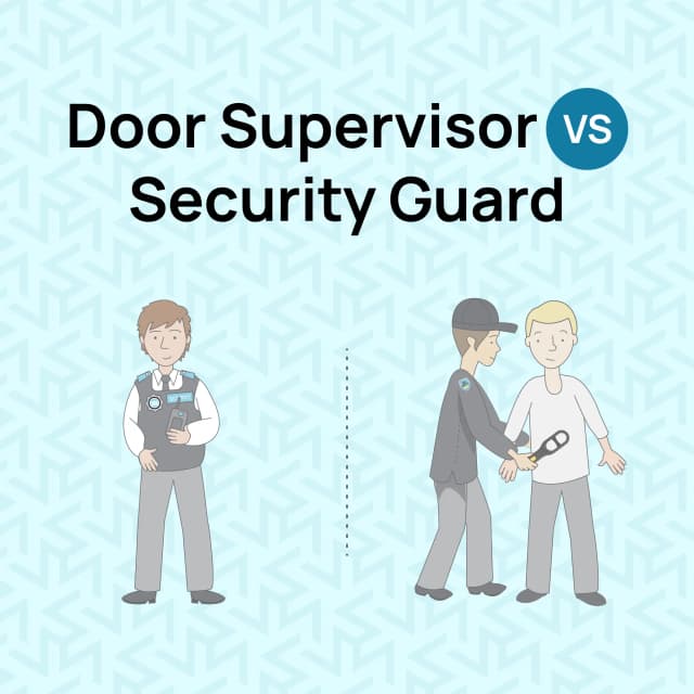 Difference Between a Door Supervisor and a Security Guard