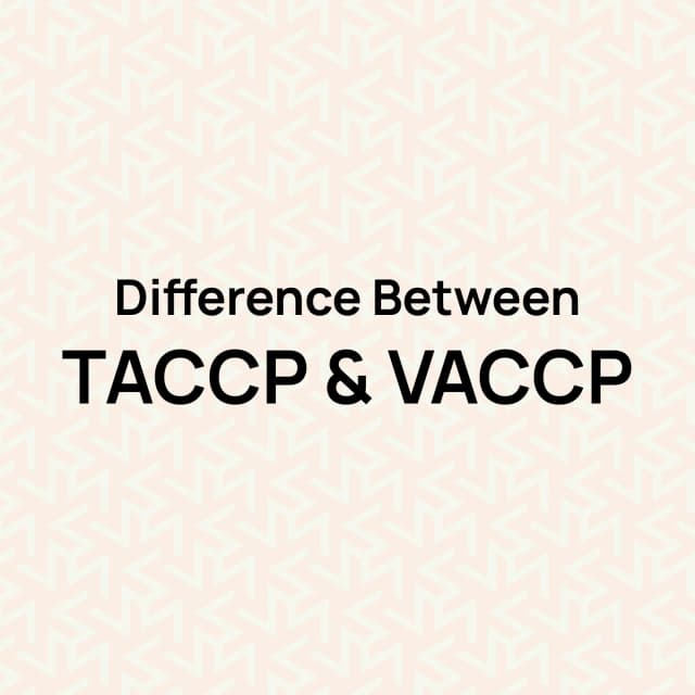 Difference between taccp and vaccp