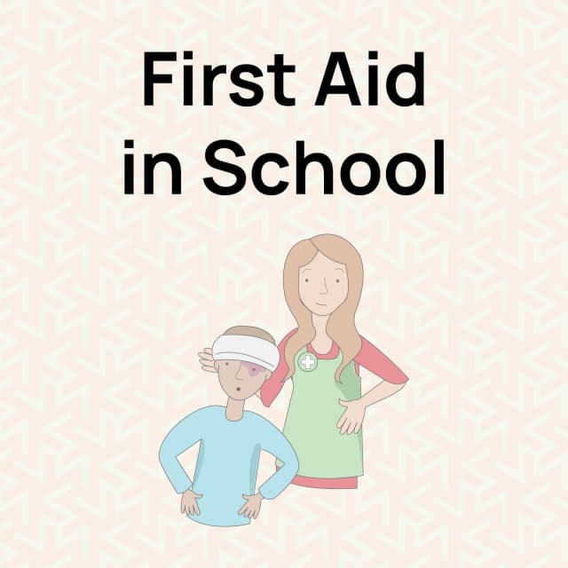 First Aid in School