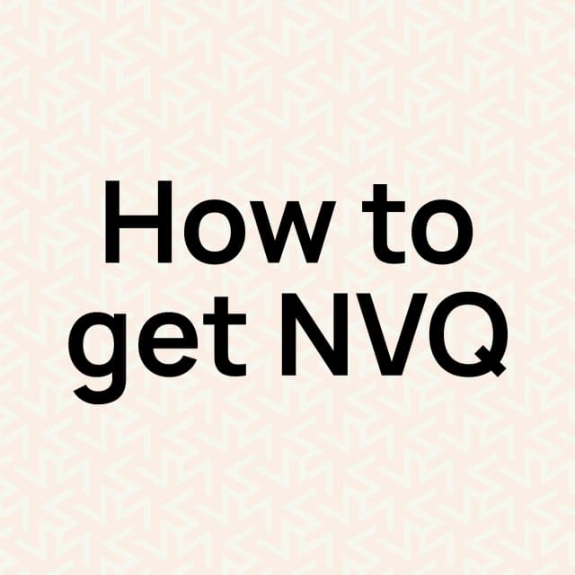 how-to-get-an-nvq-guide-uk-guide-hurak