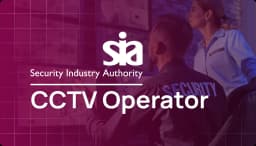 SIA CCTV Operator Training